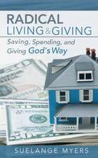 Radical Living and Giving