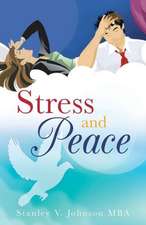 Stress and Peace