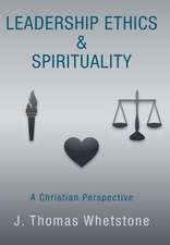 Leadership Ethics & Spirituality