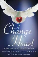 A Change of Heart