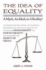 The Idea of Equality: A Myth, an Ideal, or a Reality?