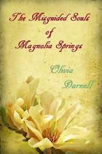 The Misguided Souls of Magnolia Springs: A Myth of Terror in the Old West