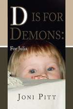 Pitt, J: D Is for Demons