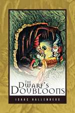 The Dwarf's Doubloons