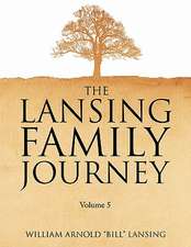 The Lansing Family Journey Volume 5