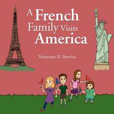 A French Family Visits America