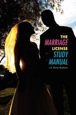 Boydston, R: MARRIAGE LICENSE STUDY MANUAL