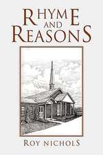 Nichols, R: Rhyme and Reasons