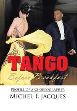 Jacques, M: Tango Before Breakfast