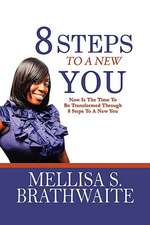 8 Steps to a New You