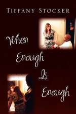 When Enough Is Enough