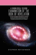 A Chronological Textbook Examination of the Book of Revelation