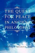 The Quest for Peace in Ancient Philosophy