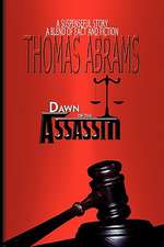 Abrams, T: Dawn of the Assassin