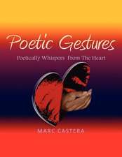 Poetic Gestures