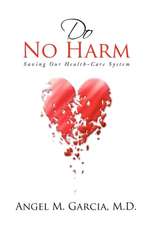 Do No Harm