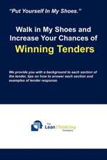 Walk in My Shoes and Increase Your Chances of Winning Tenders