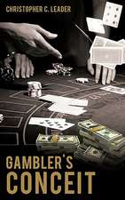 Gambler's Conceit