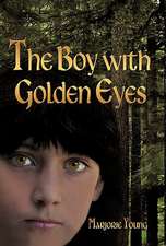 The Boy with Golden Eyes