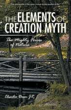 The Elements of Creation Myth