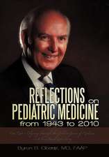 Reflections on Pediatric Medicine from 1943 to 2010