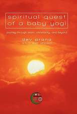 Spiritual Quest of a Baby Yogi