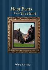 Hoof Beats from the Heart