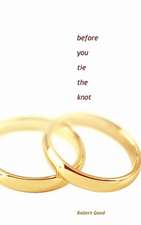 Before You Tie the Knot