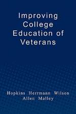 Improving College Education of Veterans