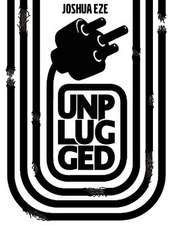 Unplugged