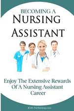 Becoming a Nursing Assistant