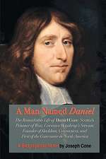 A Man Named Daniel