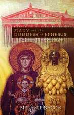 Mary and the Goddess of Ephesus