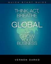 Quick Start Guide Think, ACT, Breathe Global