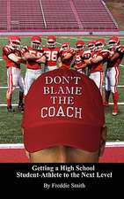 Don't Blame the Coach