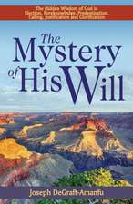 The Mystery of His Will