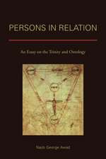 Persons in Relation: An Essay on the Trinity and Ontology