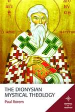 The Dionysian Mystical Theology