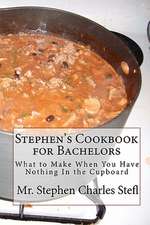 Stephen's Cookbook for Bachelors