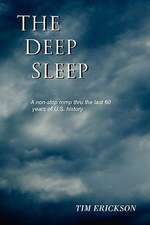 The Deep Sleep