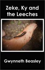 Zeke, KY and the Leeches