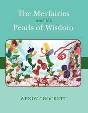 The Merfairies and the Pearls of Wisdom