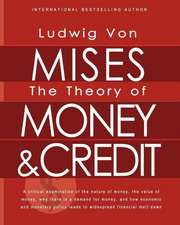 The Theory of Money and Credit