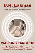 Walking Targets