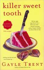 Killer Sweet Tooth: A Daphne Martin Cake Mystery