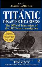 The Titanic Disaster Hearings