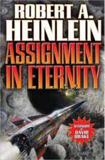 Heinlein, R: Assignment In Eternity