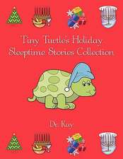 Tiny Turtle's Holiday Sleeptime Stories Collection