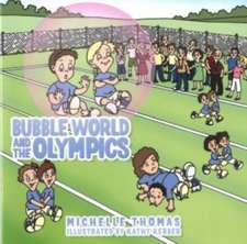 Bubble World and the Olympics