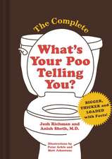 The Complete What's Your Poo Telling You